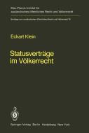 Statusverträge im Völkerrecht di Eckart Klein edito da Springer Berlin Heidelberg