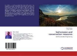 Soil erosion and conservation measures di Hitesh Shakya, Kanuji Dabhi edito da LAP Lambert Academic Publishing