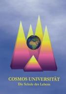 Cosmos Universitat di Hans-Jurgen Witkowski edito da Books On Demand