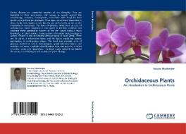 Orchidaceous Plants di Sourav Mukherjee edito da LAP Lambert Acad. Publ.
