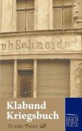 Kriegsbuch di Klabund edito da Europäischer Hochschulverlag