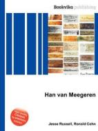 Han Van Meegeren di Jesse Russell, Ronald Cohn edito da Book On Demand Ltd.