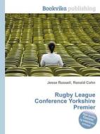 Rugby League Conference Yorkshire Premier edito da Book On Demand Ltd.