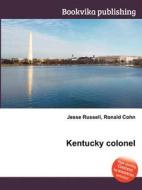 Kentucky Colonel edito da Book On Demand Ltd.