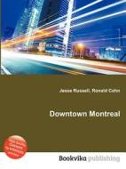 Downtown Montreal edito da Book On Demand Ltd.