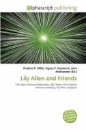 Lily Allen And Friends edito da Vdm Publishing House