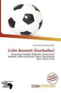 Colin Bennett (footballer) edito da Dign Press