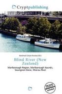 Blind River (new Zealand) edito da Crypt Publishing