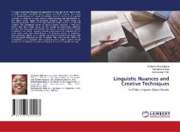 Linguistic Nuances and Creative Techniques di Chinyere Otuu Egbuta, Nkechinyere Kalu, God'spower Etim edito da LAP LAMBERT Academic Publishing