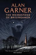 The Weirdstone of Brisingamen di Alan Garner edito da HarperCollins Publishers