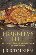 Hobbitus Ille di John Ronald Reuel Tolkien edito da Harper Collins Publ. UK