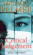 Critical Judgement di Michael Palmer edito da Cornerstone