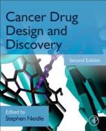 Cancer Drug Design and Discovery di Stephen Neidle edito da Elsevier Science Publishing Co Inc