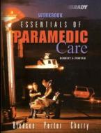 Essentials Of Paramedic Care Workbook di Robert S. Porter, BLEDSOE edito da Pearson Education Limited