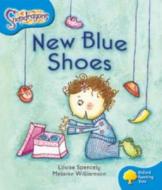 Oxford Reading Tree: Level 3: Snapdragons: New Blue Shoes di Louise Spencely edito da Oxford University Press