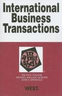International Business Transactions in a Nutshell di Ralph H. Folsom, Michael Wallace Gordon, John A. Spanogle edito da WEST PUB