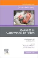 Advances in Cardiovascular Issues, an Issue of Clinics in Perinatology, Volume 47-3 di Afifi El-Khuffash, Eugene M. Dempsey edito da ELSEVIER