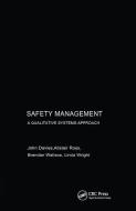 Safety Management di John Davies, Alastair Ross, Brendan Wallace edito da Taylor & Francis Ltd