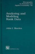 Analyzing and Modeling Rank Data di John I. Marden edito da Taylor & Francis Ltd