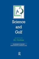 Science and Golf (Routledge Revivals) di A. J. Cochran edito da Routledge