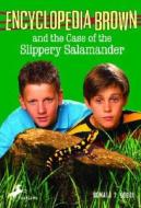Encyclopedia Brown and the Case of the Slippery Salamander di Donald J. Sobol edito da BANTAM JUVENILE