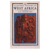 An Economic History of West Africa di A. G. (University of Cambridge) Hopkins edito da Taylor & Francis Ltd