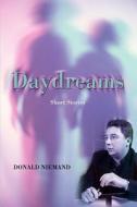 Daydreams di Donald Niemand edito da Iuniverse