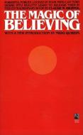 The Magic of Believing di Claude M. Bristol edito da Pocket Books