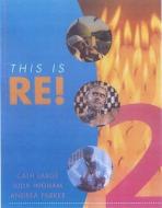 This Is Re! Book 2 Pupil's Book di Andrea Parker, Cath Large, Julia Ingham edito da Hodder Education