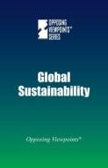 Global Sustainability edito da Greenhaven Press