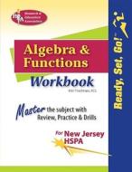 New Jersey HSPA Algebra & Functions Workbook di Mel Friedman edito da Research & Education Association