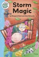 Storm Magic di Margaret Nash edito da Hachette Children\'s Books
