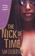 The Nick Of Time di San Culberson edito da Kensington Publishing