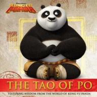DreamWorks Kung Fu Panda: The Tao of Po di Barbara Layman edito da Reader's Digest Association