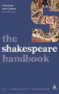 The Shakespeare Handbook edito da Bloomsbury Publishing PLC