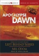 Apocalypse Dawn Unabridged Cass di ODOM MEL edito da Trust Media Oto