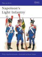 Napoleon's Light Infantry di Philip J. Haythornthwaite edito da Bloomsbury Publishing PLC