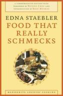 Food That Really Schmecks di Edna Staebler edito da WILFRID LAURIER UNIV PR