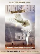 Invisible Warfare: Special Workbook Edition di Mona Miller edito da COMMUNICATION ARTS CO