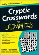 Cryptic Crosswords for Dummies di Denise Sutherland edito da For Dummies