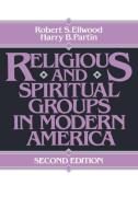 Religious and Spiritual Groups in Modern America di Robert Ellwood edito da Taylor & Francis Ltd