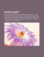 Exoplanet di Quelle Wikipedia edito da Books LLC, Reference Series
