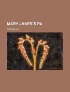 Mary Janes's Pa di Norman Way edito da Rarebooksclub.com