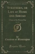 Strathern, Or Life At Home And Abroad, Vol. 1 Of 4 di Countess of Blessington edito da Forgotten Books
