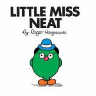 Little Miss Neat di Roger Hargreaves edito da Egmont Uk Ltd