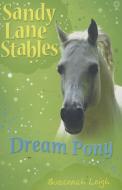 Dream Pony di Susannah Leigh edito da Usborne Publishing Ltd