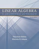 Linear Algebra di Malcolm R. Adams, Theodore Shifrin edito da W.H.Freeman & Co Ltd