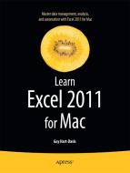 Learn Excel 2011 for Mac di Guy Hart-Davis edito da SPRINGER A PR TRADE