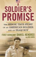 Soldier's Promise di First Sergeant Daniel Hendrex, Daniel Hendrex edito da Simon Spotlight Entertainment