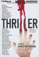 Thriller: Stories to Keep You Up All Night di Heather Graham, James Grippando, J. A. Konrath edito da Brilliance Audio